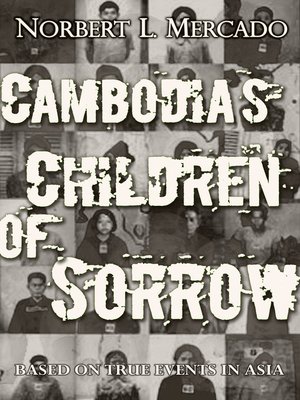 cover image of Cambodia's Children of Sorrow